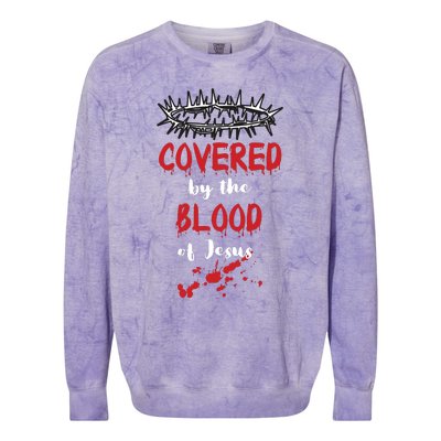 Covered By The Blood Of Jesus Christian Halloween Funny Colorblast Crewneck Sweatshirt