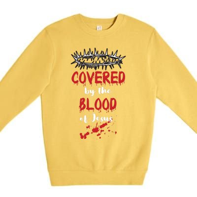 Covered By The Blood Of Jesus Christian Halloween Funny Premium Crewneck Sweatshirt