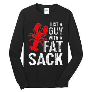 Crawfish Boil Tee Funny Just A Guy With A Fat Sack Crawfish Tall Long Sleeve T-Shirt