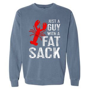 Crawfish Boil Tee Funny Just A Guy With A Fat Sack Crawfish Garment-Dyed Sweatshirt