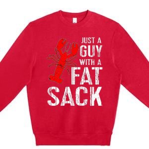 Crawfish Boil Tee Funny Just A Guy With A Fat Sack Crawfish Premium Crewneck Sweatshirt