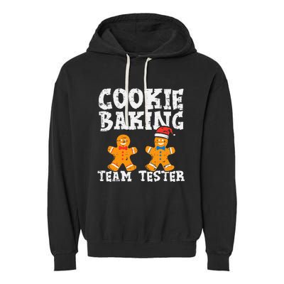 Cookie Baking Team Tester Xmas Christmas Family Dad Garment-Dyed Fleece Hoodie