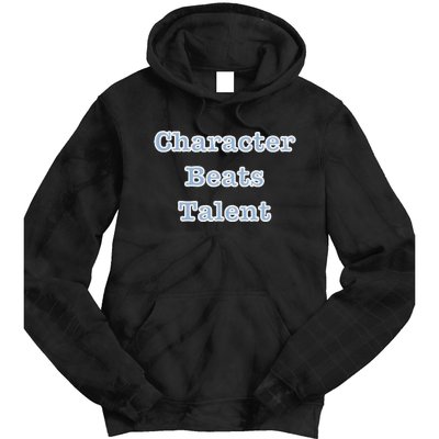 Character Beats Talent Tie Dye Hoodie