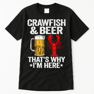 Crawfish & Beer Thats Why Im Here Crayfish Daddy Crawfish Tall T-Shirt