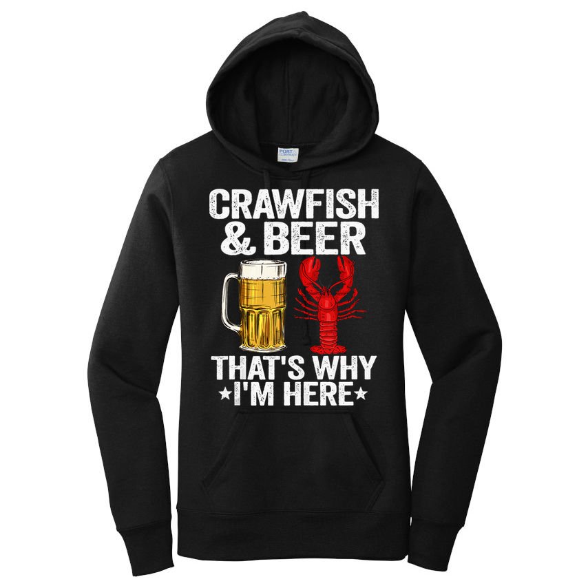 Crawfish & Beer Thats Why Im Here Crayfish Daddy Crawfish Women's Pullover Hoodie