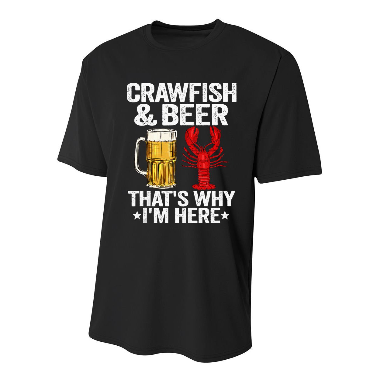Crawfish & Beer Thats Why Im Here Crayfish Daddy Crawfish Youth Performance Sprint T-Shirt