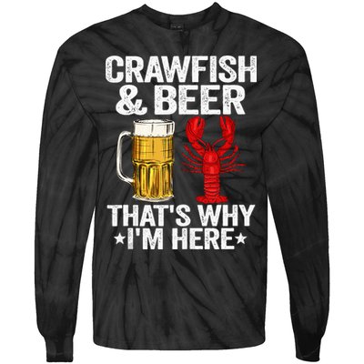 Crawfish & Beer Thats Why Im Here Crayfish Daddy Crawfish Tie-Dye Long Sleeve Shirt