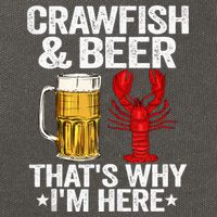 Crawfish & Beer Thats Why Im Here Crayfish Daddy Crawfish Cotton Canvas Backpack