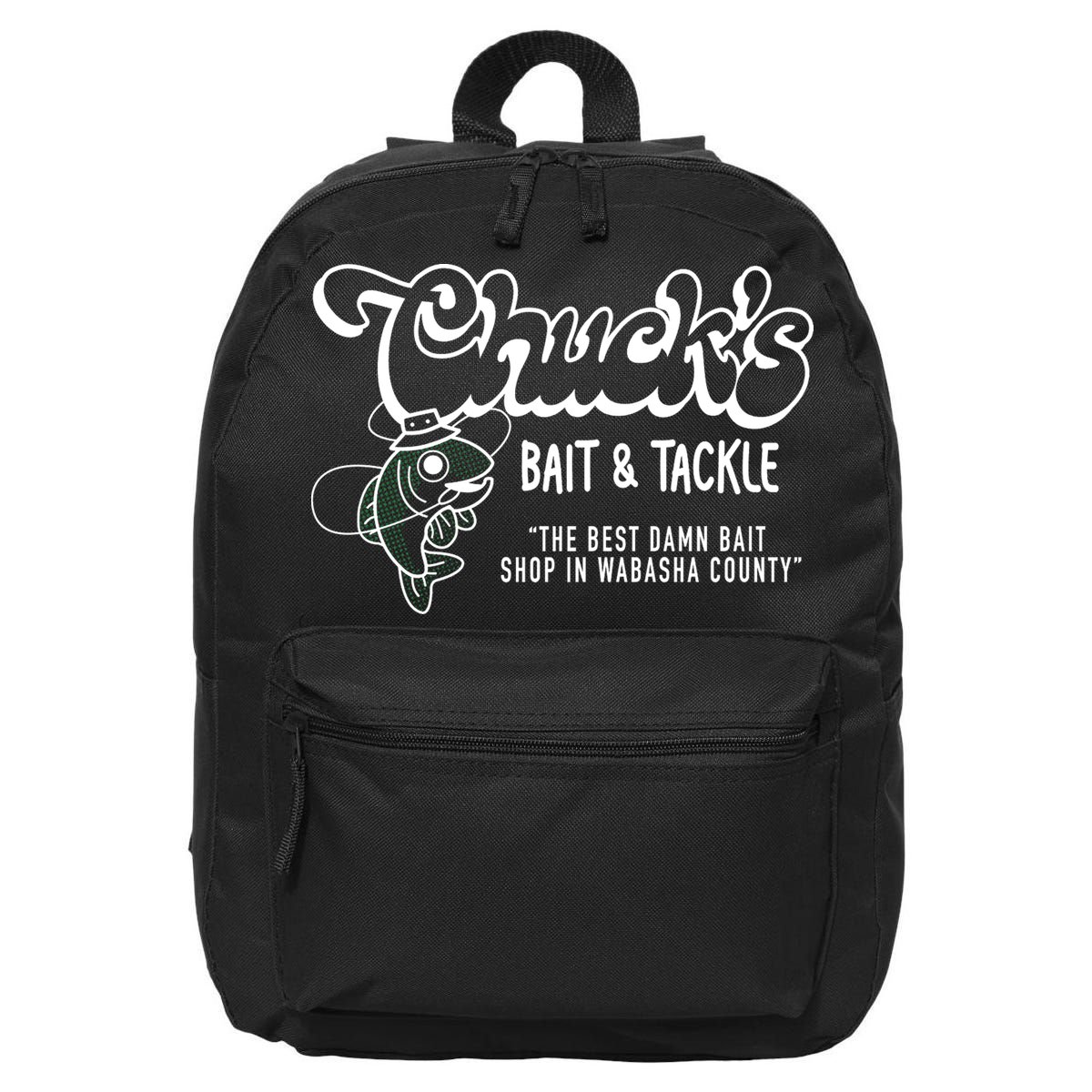 Chuck's Bait & Tackle The Best Damn Bait Shop In Wabsha Country Fishing Father's Day 16 in Basic Backpack