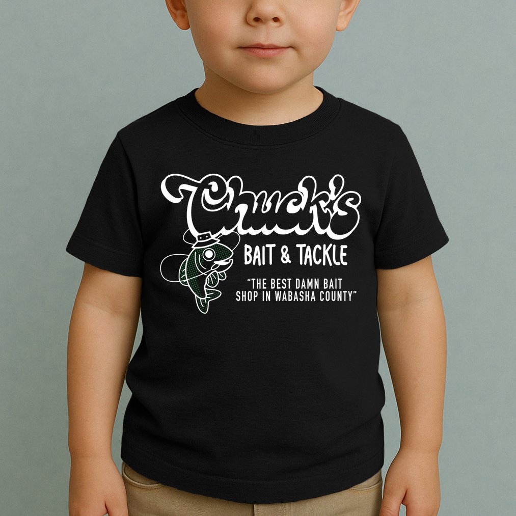 Chuck's Bait & Tackle The Best Damn Bait Shop In Wabsha Country Fishing Father's Day Toddler T-Shirt
