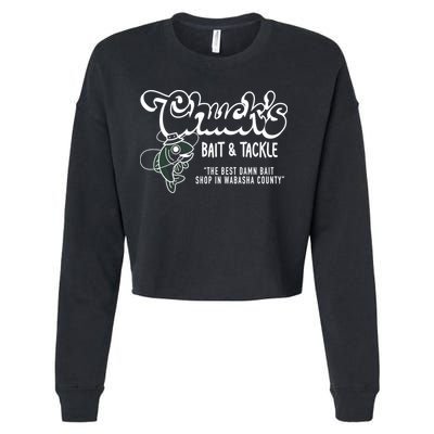 Chuck's Bait & Tackle The Best Damn Bait Shop In Wabsha Country Fishing Father's Day Cropped Pullover Crew