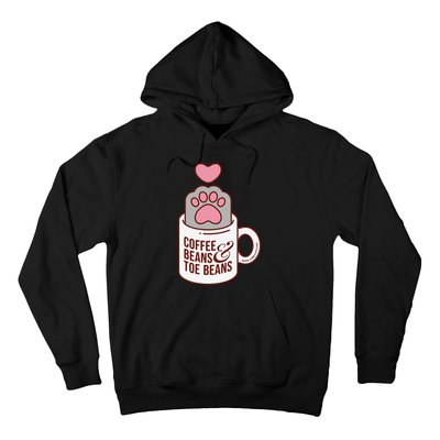 Coffee Beans & Toe Beans Funny Cute Cat Puns Toe Beans Hoodie