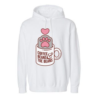 Coffee Beans & Toe Beans Funny Cute Cat Puns Toe Beans Garment-Dyed Fleece Hoodie