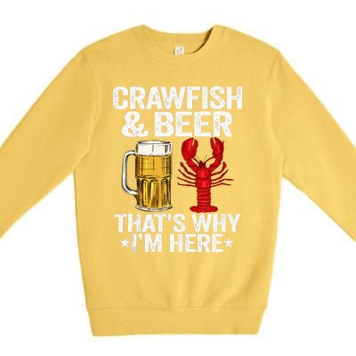 Crawfish & Beer That's Why I'm Here Crayfish Daddy Crawfish Premium Crewneck Sweatshirt