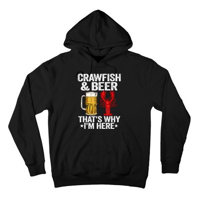 Crawfish & Beer That's Why I'm Here Crayfish Daddy Crawfish Hoodie