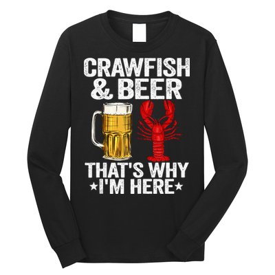 Crawfish & Beer That's Why I'm Here Crayfish Daddy Crawfish Long Sleeve Shirt