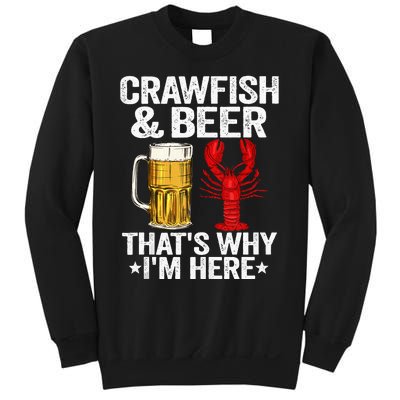 Crawfish & Beer That's Why I'm Here Crayfish Daddy Crawfish Sweatshirt