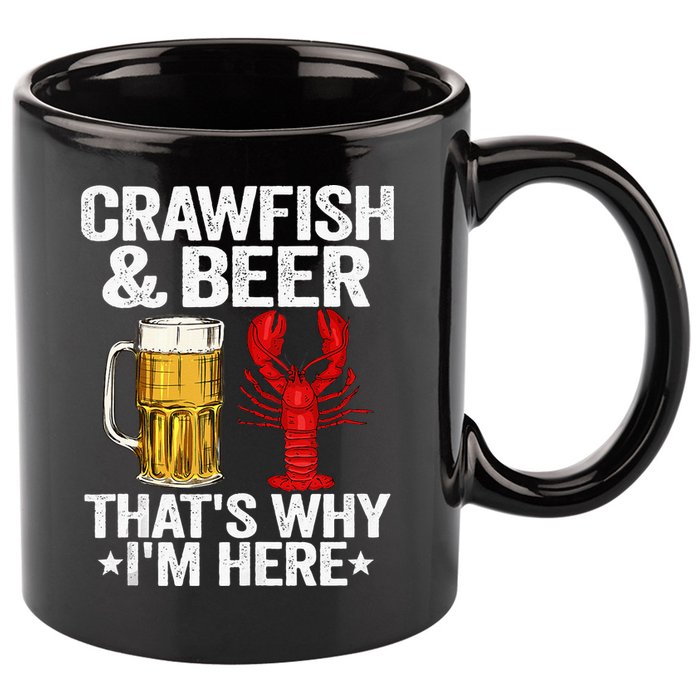 Crawfish & Beer That's Why I'm Here Crayfish Daddy Crawfish 11oz C Handle Ceramic Mug