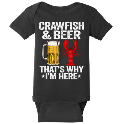 Crawfish & Beer That's Why I'm Here Crayfish Daddy Crawfish Baby Bodysuit