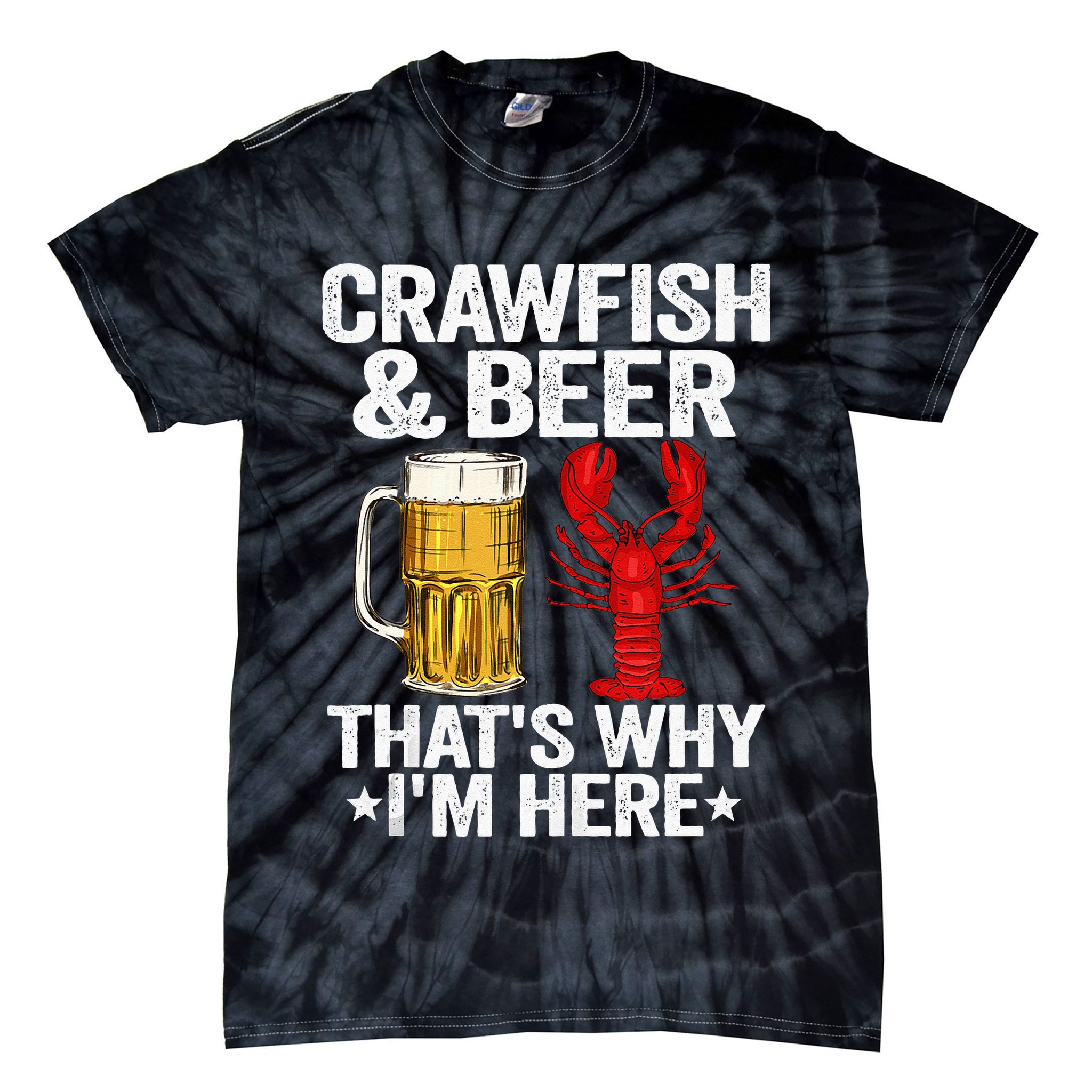 Crawfish & Beer That's Why I'm Here Crayfish Daddy Crawfish Tie-Dye T-Shirt
