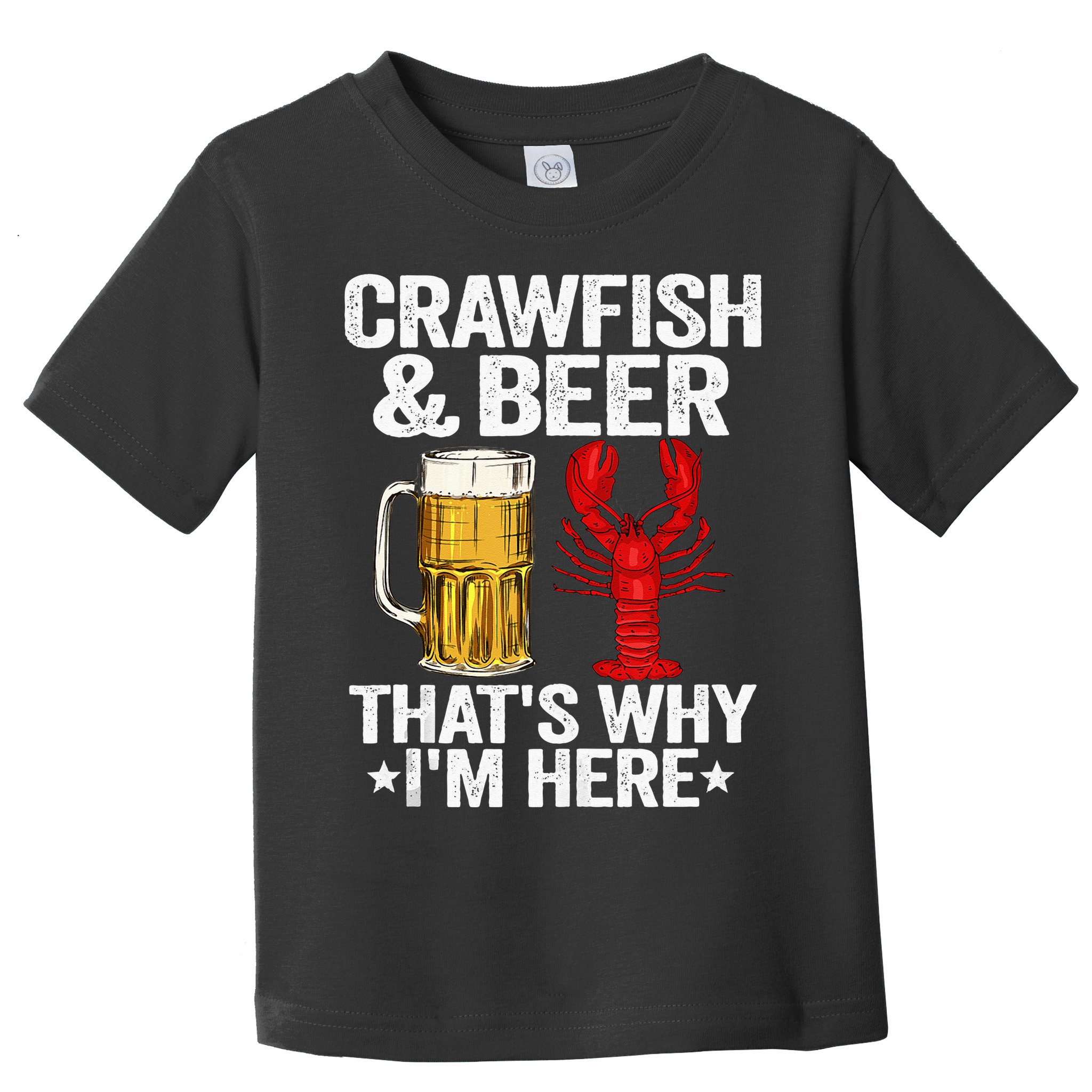 Crawfish & Beer That's Why I'm Here Crayfish Daddy Crawfish Toddler T-Shirt