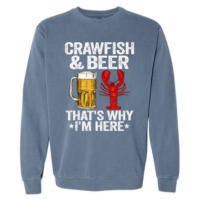 Crawfish & Beer That's Why I'm Here Crayfish Daddy Crawfish Garment-Dyed Sweatshirt