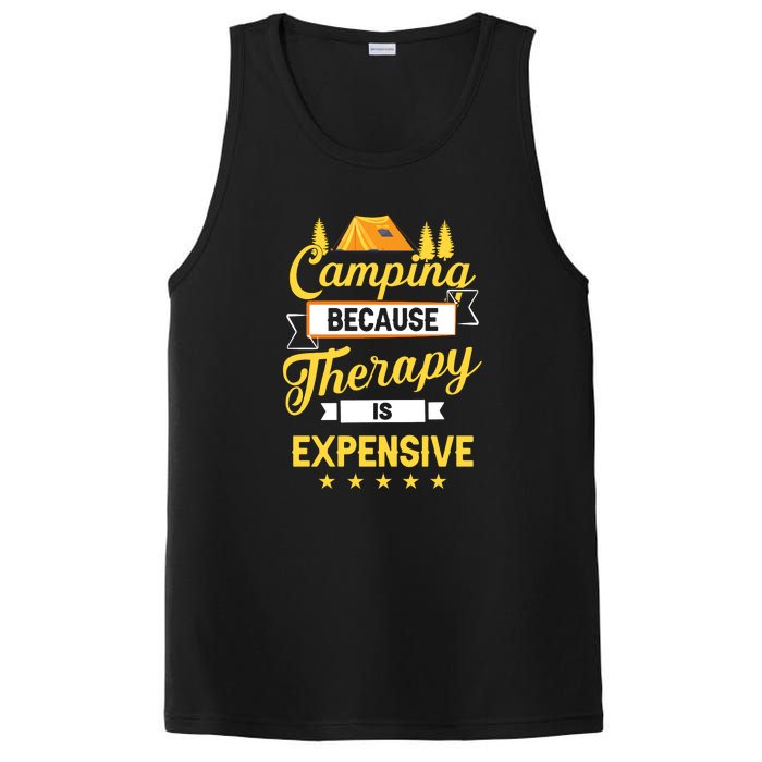 Camping Because Therapy Is Expensive Gift For Camper PosiCharge Competitor Tank