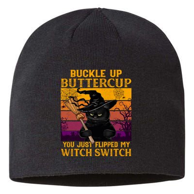 Cat Buckle Up Buttercup You Just Flipped My Witch Sustainable Beanie