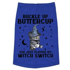 Cat Buckle Up Buttercup You Just Flipped My Witch Switch Doggie Tank