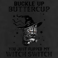 Cat Buckle Up Buttercup You Just Flipped My Witch Switch 25L Jumbo Tote