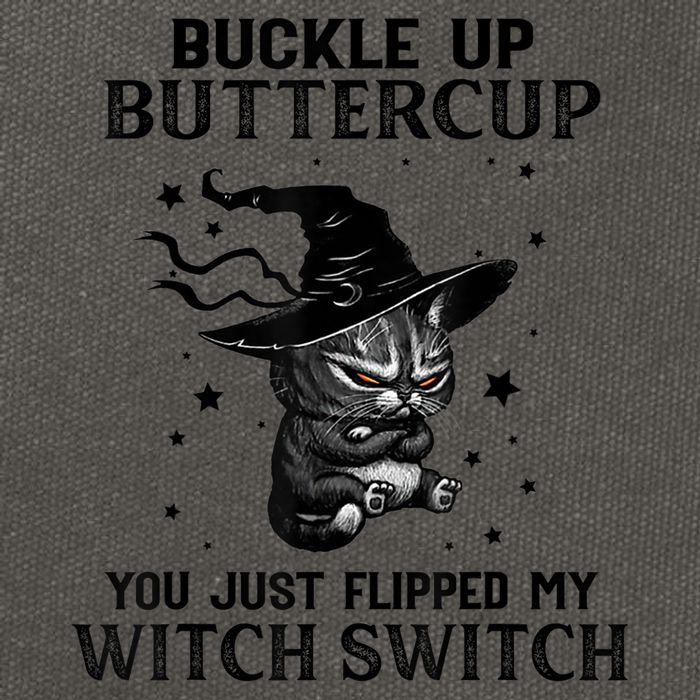 Cat Buckle Up Buttercup You Just Flipped My Witch Switch Cotton Canvas Backpack