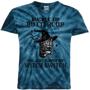 Cat Buckle Up Buttercup You Just Flipped My Witch Switch Kids Tie-Dye T-Shirt