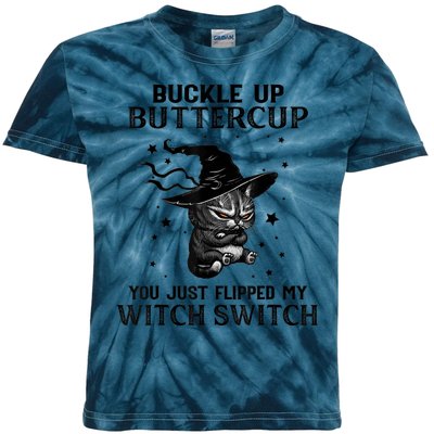 Cat Buckle Up Buttercup You Just Flipped My Witch Switch Kids Tie-Dye T-Shirt