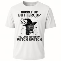 Cat Buckle Up Buttercup You Just Flipped My Witch Switch Performance Shirt