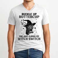 Cat Buckle Up Buttercup You Just Flipped My Witch Switch V-Neck T-Shirt