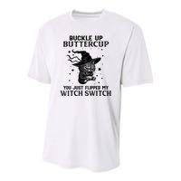 Cat Buckle Up Buttercup You Just Flipped My Witch Switch Youth Performance Sprint T-Shirt