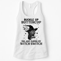Cat Buckle Up Buttercup You Just Flipped My Witch Switch Womens Tank Top