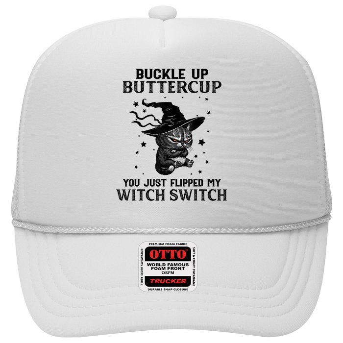 Cat Buckle Up Buttercup You Just Flipped My Witch Switch Hat