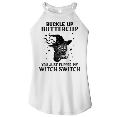 Cat Buckle Up Buttercup You Just Flipped My Witch Switch Women's Perfect Tri Rocker Tank