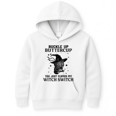 Cat Buckle Up Buttercup You Just Flipped My Witch Switch Kids Hoodie