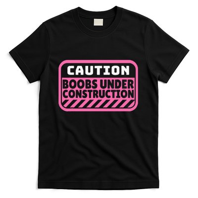 Caution Boobs Under Construction Cancer T-Shirt