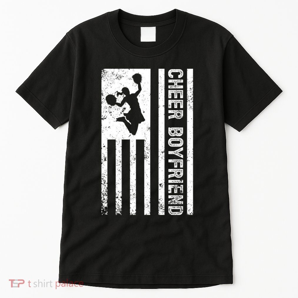 Cheer Boyfriend Us Flag Boyfriend Of A Cheerleader Boyfriend Gift Tall T-Shirt
