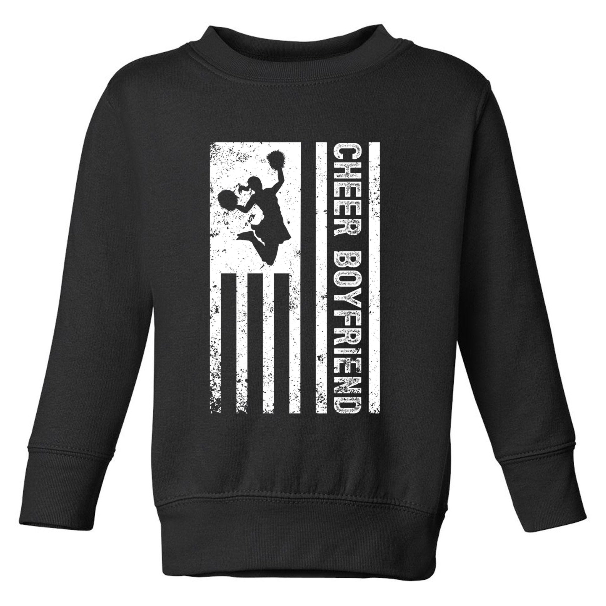 Cheer Boyfriend Us Flag Boyfriend Of A Cheerleader Boyfriend Gift Toddler Sweatshirt