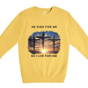 Christian Bible Verse Jesus Died For Me Premium Crewneck Sweatshirt