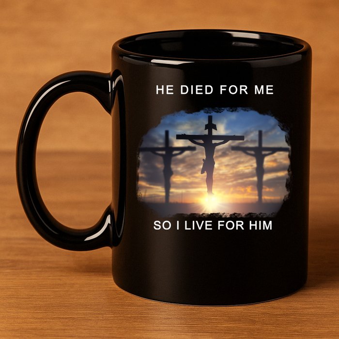 Christian Bible Verse Jesus Died For Me 11oz C Handle Ceramic Mug