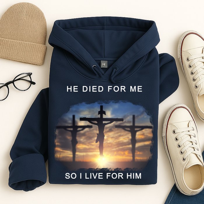 Christian Bible Verse Jesus Died For Me Hoodie