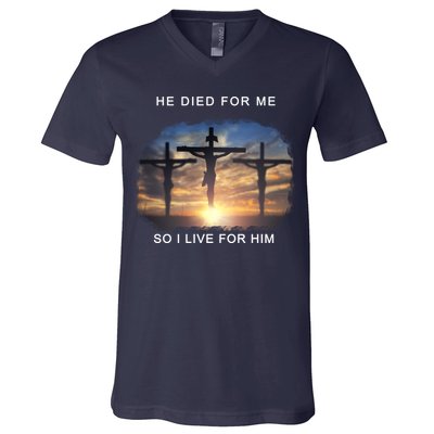 Christian Bible Verse Jesus Died For Me V-Neck T-Shirt