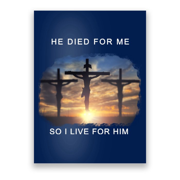 Christian Bible Verse Jesus Died For Me Poster