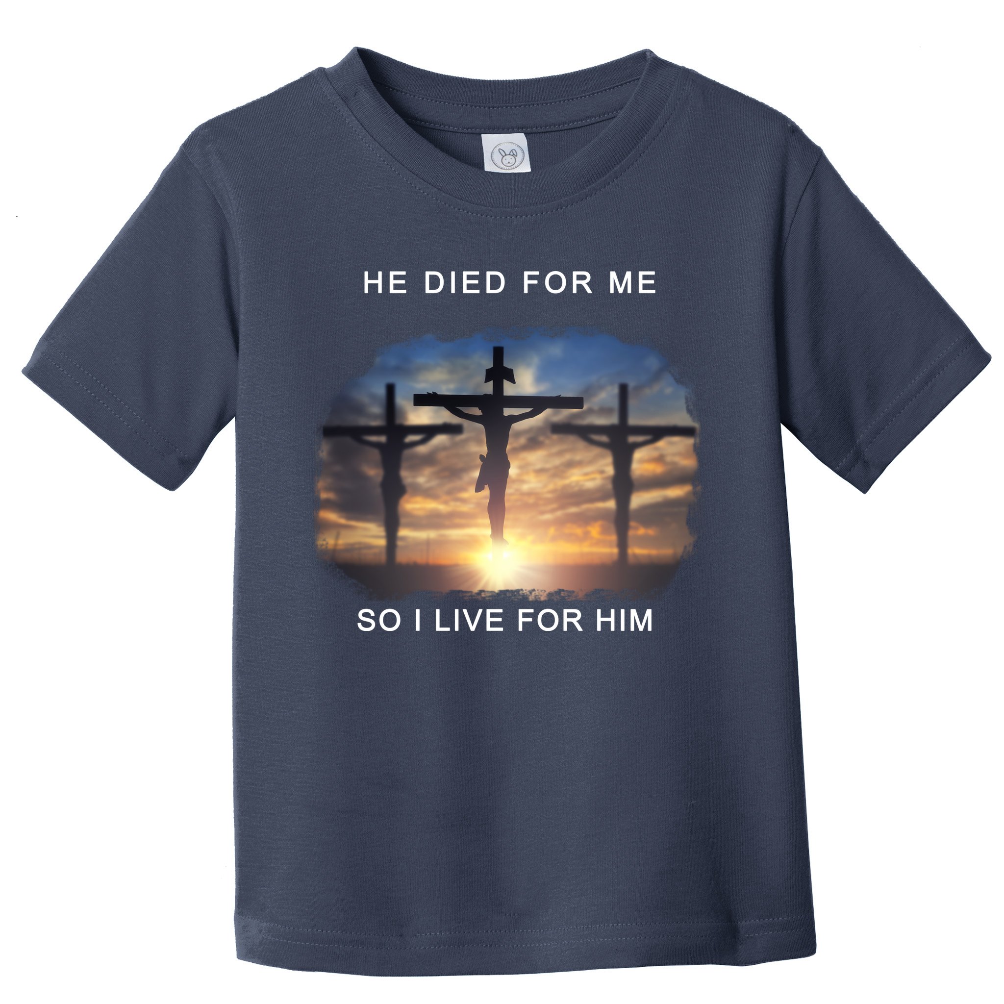 Christian Bible Verse Jesus Died For Me Toddler T-Shirt