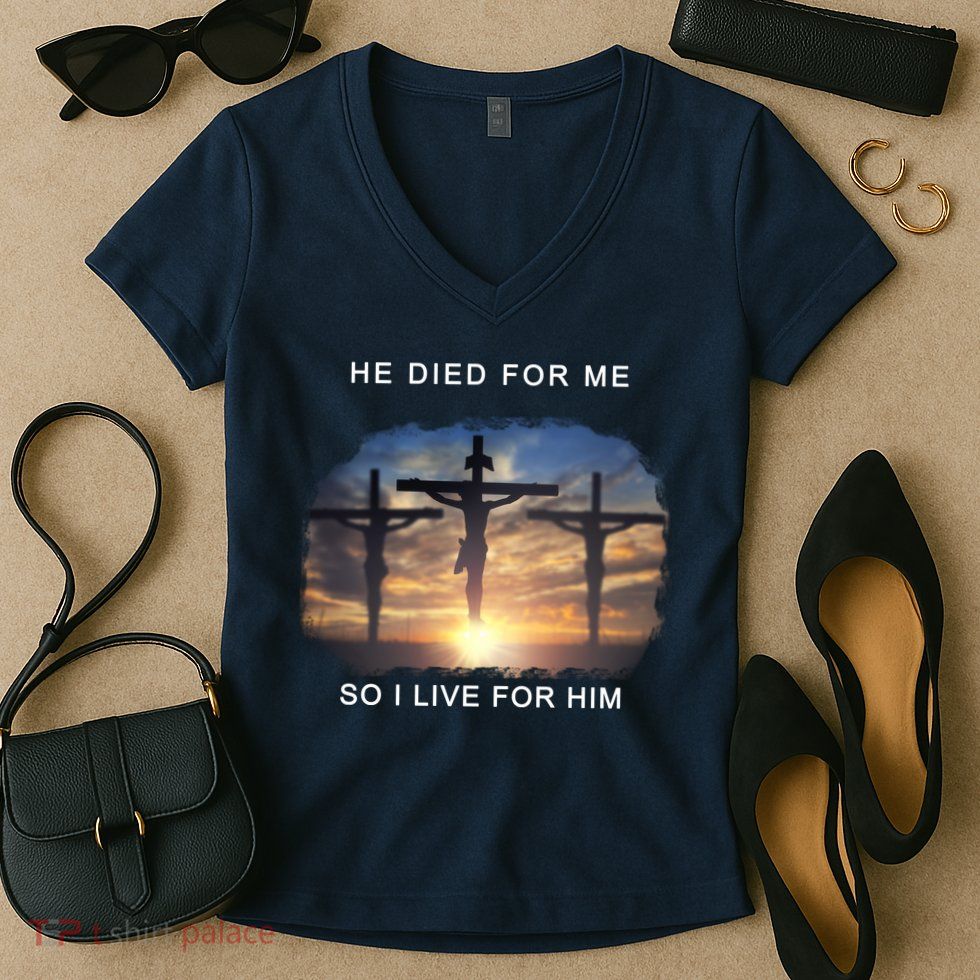 Christian Bible Verse Jesus Died For Me Women's V-Neck T-Shirt